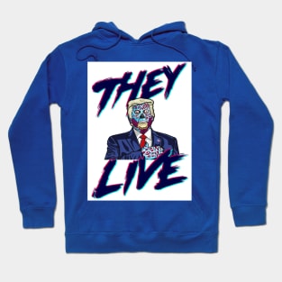 Trump Lives Hoodie